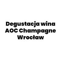 Degustacja wina AOC Champagne Wrocław - Sklepy monopolowe