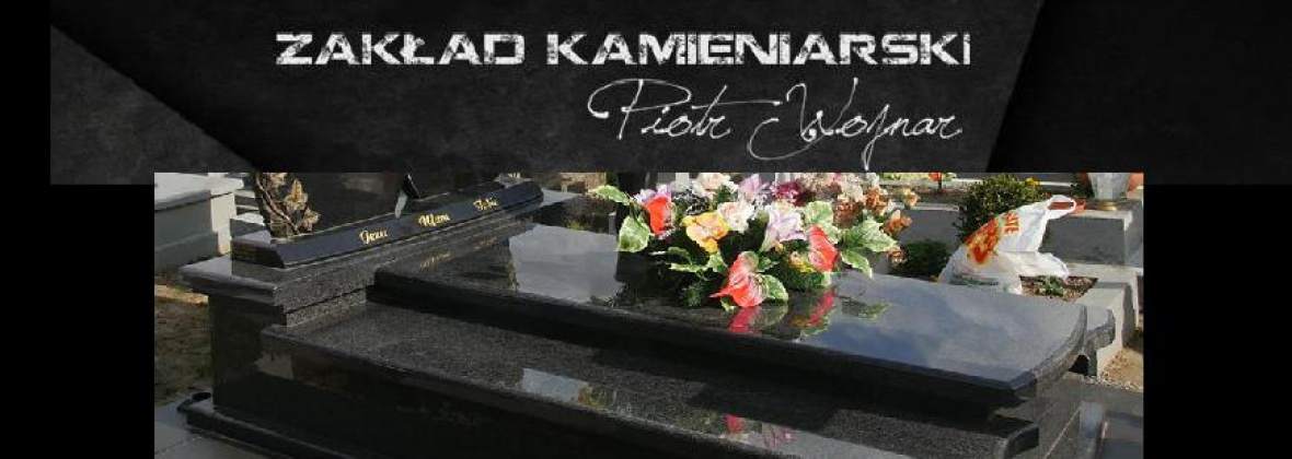 Zakład Kamieniarski Piotr Wojnar