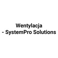 Wentylacja - SystemPro Solutions - Wentylacja