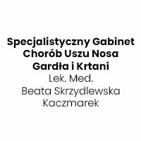 Specjalistyczny Gabinet Chorób Uszu Nosa Gardła i Krtani Lek. Med. Beata Skrzydlewska Kaczmarek - Laryngolodzy