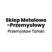 Sklep Metalowo-Przemysłowy Przemysław Tański - Artykuły metalowe