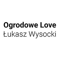 Ogrodowe Love Łukasz Wysocki - Ogrodnictwo