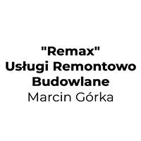 "Remax" Usługi Remontowo Budowlane Marcin Górka - Budowa i wykończenia pod klucz