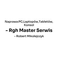 Naprawa:PC,Laptopów,Tabletów, Konsol - Rgh Master Serwis – Robert Mikołajczyk - logo