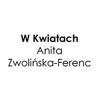 W Kwiatach Anita Zwolińska-Ferenc - Kwiaciarnie