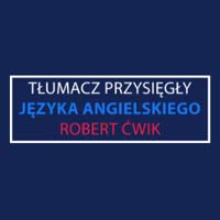 Tłumacz Przysiegły Języka Angielskiego Robert Ćwik - Tłumacze