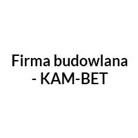 Firma budowlana - KAM-BET - Budowa i wykończenia pod klucz