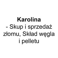 Karolina - Skup i sprzedaż złomu, Skład węgla i pelletu - Złom i surowce wtórne