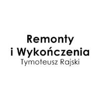 Remonty i Wykończenia Tymoteusz Rajski - Renowacje i remonty