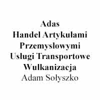 Adas Handel artykułami przemysłowymi, Usługi transportowe, Wulkanizacja Adam Sołyszko - Produkcja i sprzedaż opon