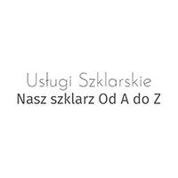 Nasz Szklarz Usługi Szklarskie Zbigniew Siwik - Szklarze