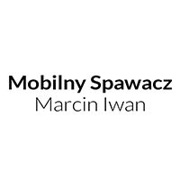 Mobilny Spawacz Marcin Iwan - Usługi spawania i zgrzewania