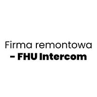 Firma remontowa - FHU Intercom - Malowanie i tapetowanie