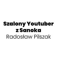 Szalony Youtuber z Sanoka Radosław Pilszak - Firmy handlowo-usługowe