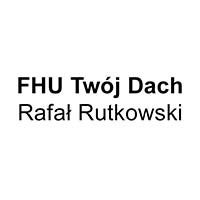 FHU Twój Dach Rafał Rutkowski - Dachy i usługi dekarskie