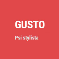 Gusto Psi stylista Joanna Gałkus - Zwierzęta domowe