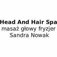 Head And Hair Spa masaż głowy fryzjer Sandra Nowak - Fryzjerzy i salony fryzjerskie