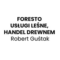 Foresto Usługi leśne, handel drewnem Robert Guśtak - Leśnictwo