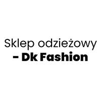Sklep odzieżowy - Dk Fashion, Legionowo