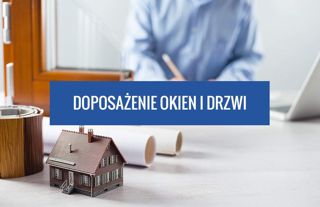 Doposażanie okien i drzwi