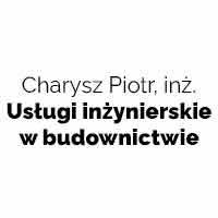 Charysz Piotr, inż. Usługi inżynierskie w budownictwie - Nadzór budowlany