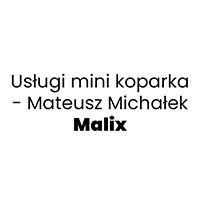 Usługi mini koparka - Mateusz Michałek Malix - Wykopy i roboty fundamentowe