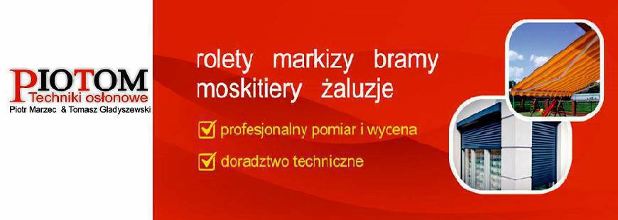 Piotom s.c. Techniki osłonowe Piotr Marzec, Tomasz Gładyszewski