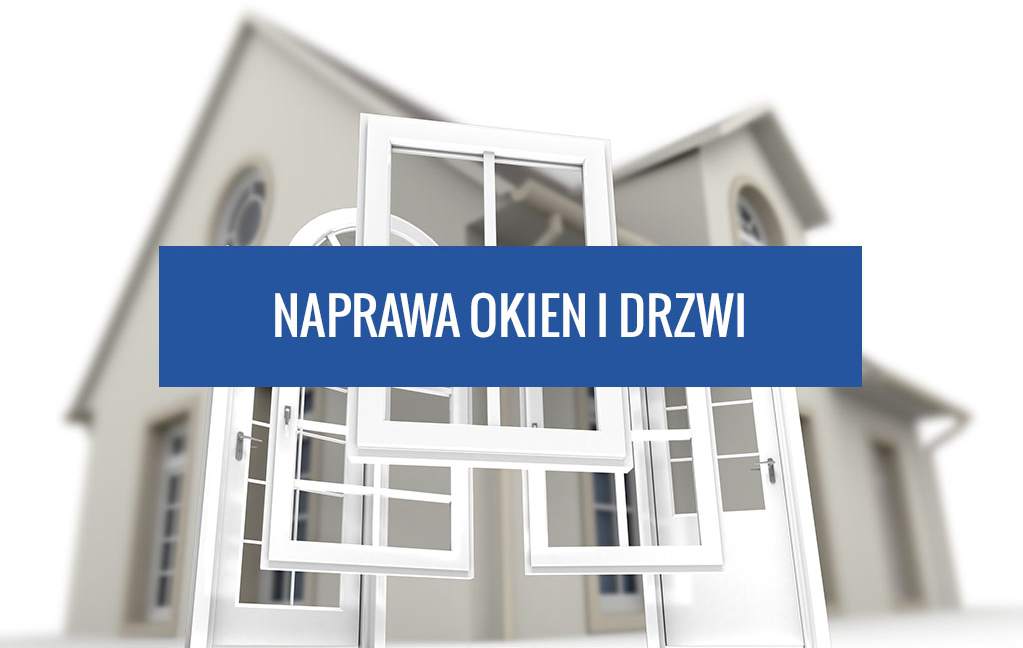 Naprawa okien i drzwi