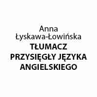 Anna Łyskawa-Łowińska Tłumacz Przysięgły Języka Angielskiego - Tłumacze przysięgli