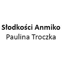 Słodkości Anmiko Paulina Troczka - Produkcja wyrobów cukierniczych