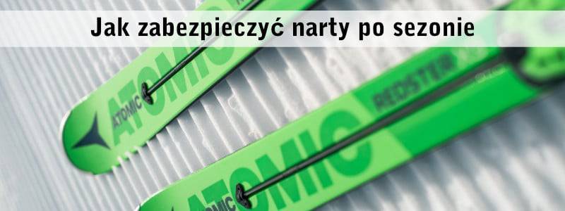zabezpieczenia nart po sezonie5