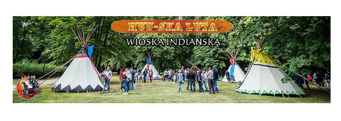 Mobilna Wioska Indiańska Huu-Ska Luta, Toruń