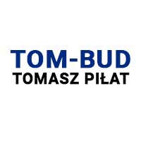Tom Bud Tomasz Piłat - Budowa i wykończenia pod klucz