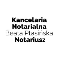 Kancelaria Notarialna Beata Ptasińska Notariusz - Notariusze