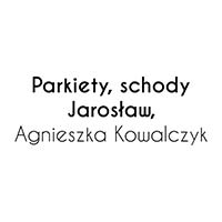 Parkiety, schody Jarosław, Agnieszka Kowalczyk - Schody