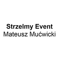 Strzelmy Event Mateusz Mućwicki - Ośrodki i kluby sportowo-rekreacyjne