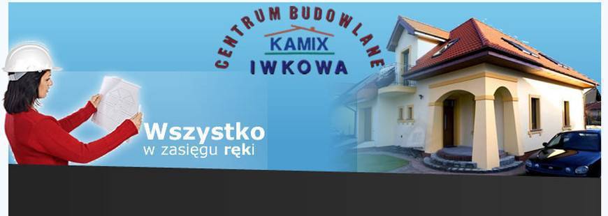 Władysław Kamiński Firma Handlowo-produkcyjno-usługowa "KAMIX", Iwkowa