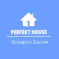 Perfekt House Grzegorz Żaczek - Budowa i wykończenia pod klucz