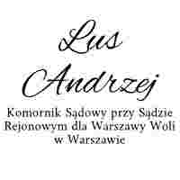 Andrzej Lus Komornik Sądowy przy Sądzie Rejonowym dla Warszawy Woli w Warszawie - Windykacja długów i należności