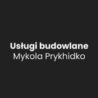 Mykola Prykhidko Usługi budowlane - Dachy i usługi dekarskie