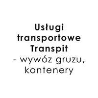 Usługi Transportowe Transpit - Wywóz Gruzu, Kontenery - Kontenery