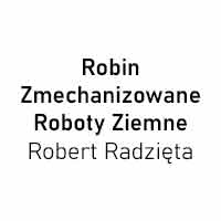 Robin Zmechanizowane Roboty Ziemne Robert Radzięta - Wykopy i roboty fundamentowe
