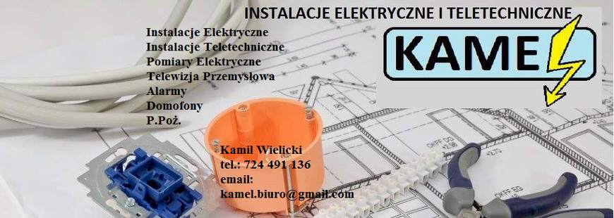 Kamel Instalacje Elektryczne i Teletechniczne Kamil Wielicki