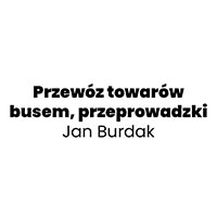 Przewóz towarów busem, przeprowadzki Jan Burdak - Transport samochodowy