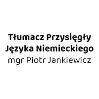 Tłumaczenia Piotr Jankiewicz - Tłumacze przysięgli