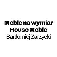 Meble na wymiar House Meble Bartłomiej Zarzycki, Opole Lubelskie