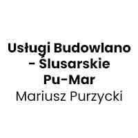 Usługi Budowlano - Ślusarskie Pu-Mar Mariusz Purzycki - Obróbka metali