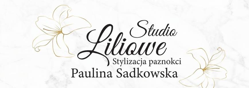 Studio Liliowe - Stylizacja Paznokci Paulina Sadkowska