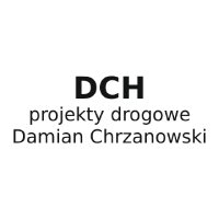 DCH projekty drogowe Damian Chrzanowski - Ekspertyzy i kosztorysy budowlane