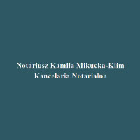Kamila Mikucka-Klim Kancelaria Notarialna - Notariusze